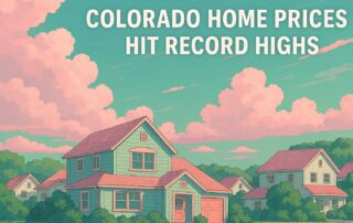 Colorado Home Prices Hit Record Highs